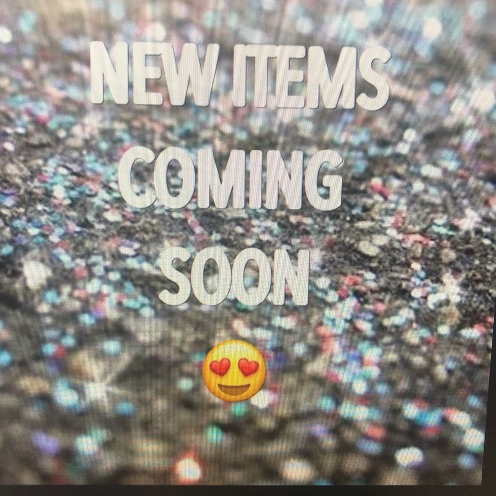New items coming soon